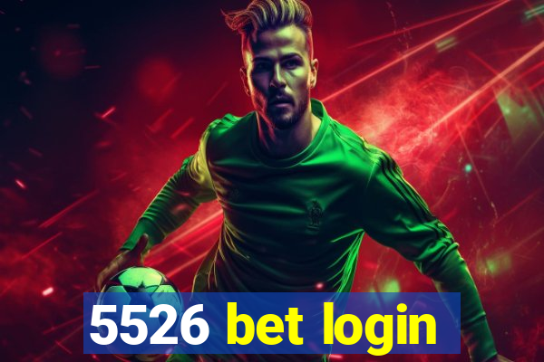 5526 bet login